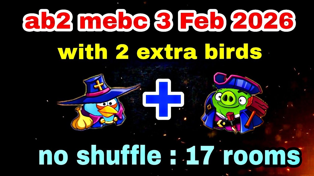 Angry birds 2 mighty eagle bootcamp Mebc 3 Feb 2026 with 2 extra birds blues+leo 