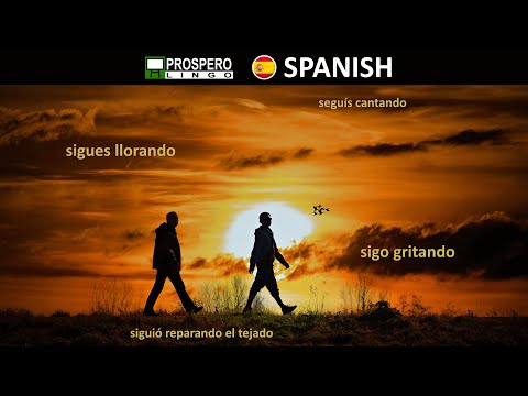 Progressive Forms with the Verb SEGUIR in Spanish
