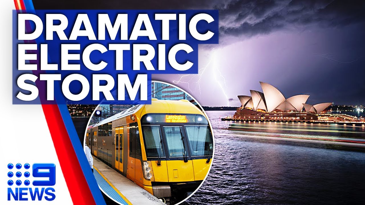 Wild electric storm and heavy rain hits Sydney, lightning strikes rail equipment | 9 News Australia