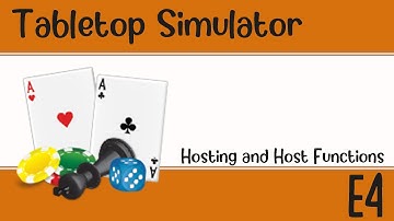 Tabletop Simulator - Ep 4 - Playing Games, Hosting and Hosting Powers