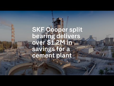 SKF Cooper split bearing saves cement plant over $1.2M