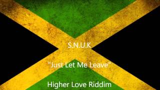S.n.u.k - Just Let Me Leave