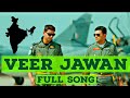 Indian air force motivational song hindi  veer jawan hindi song  bharti vayu sena song