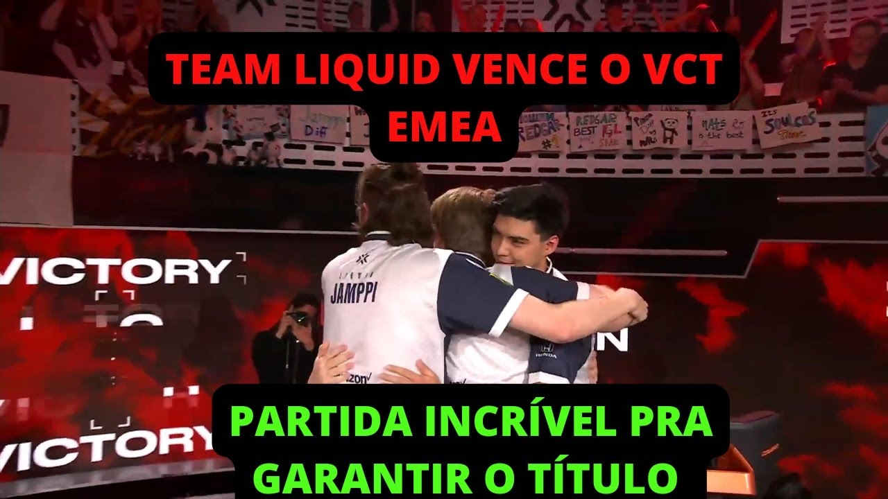 CONFIRA O ROUND QUE DEU O TÍTULO PRA TEAM LIQUID VCT EMEA LIQUID VS FANATIC YouTube
