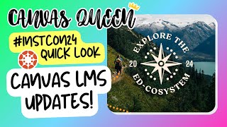 Upcoming Features in Canvas LMS You Need to Know - InstructureCon 24