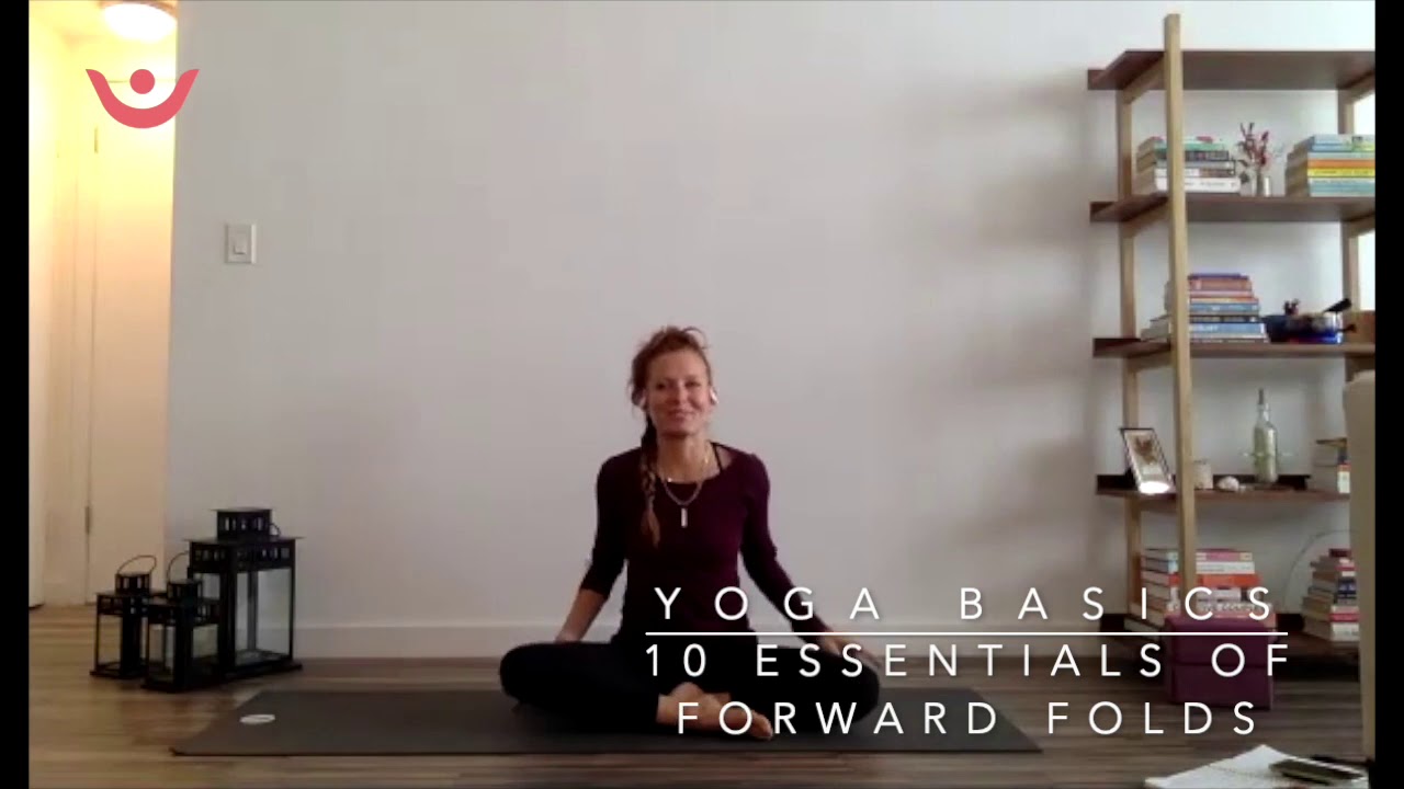 10 Essentials of Forward Folds - YouTube