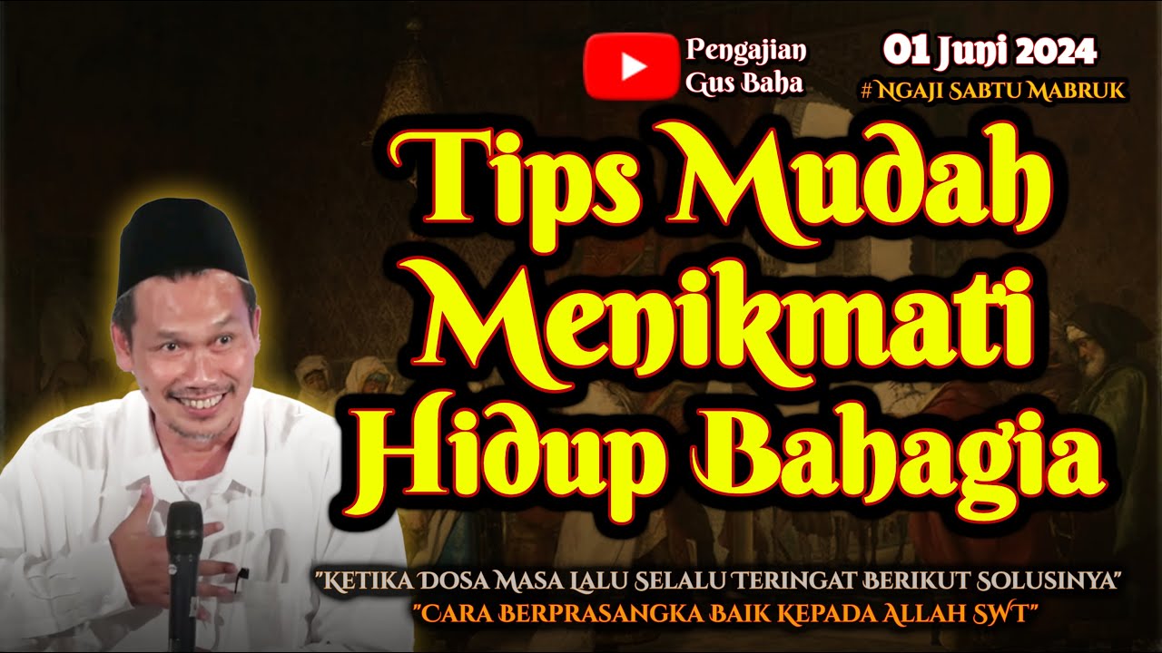 Menikmati Hidup Bahagia | Gus Baha Terbaru