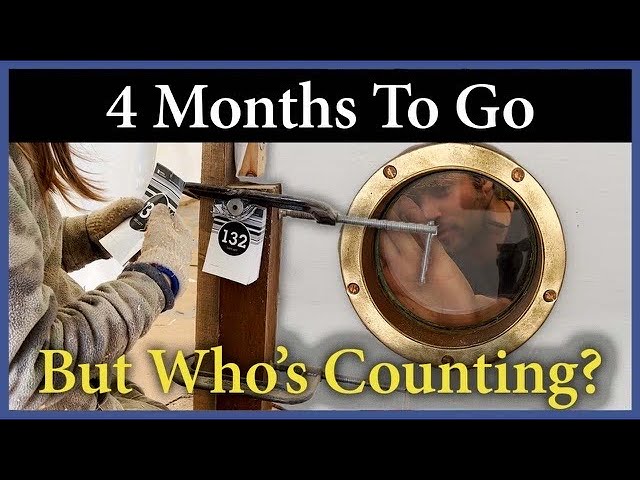 Four Months Left, But Who’s Counting? – Episode 254 – Acorn to Arabella: Journey of a Wooden Boat