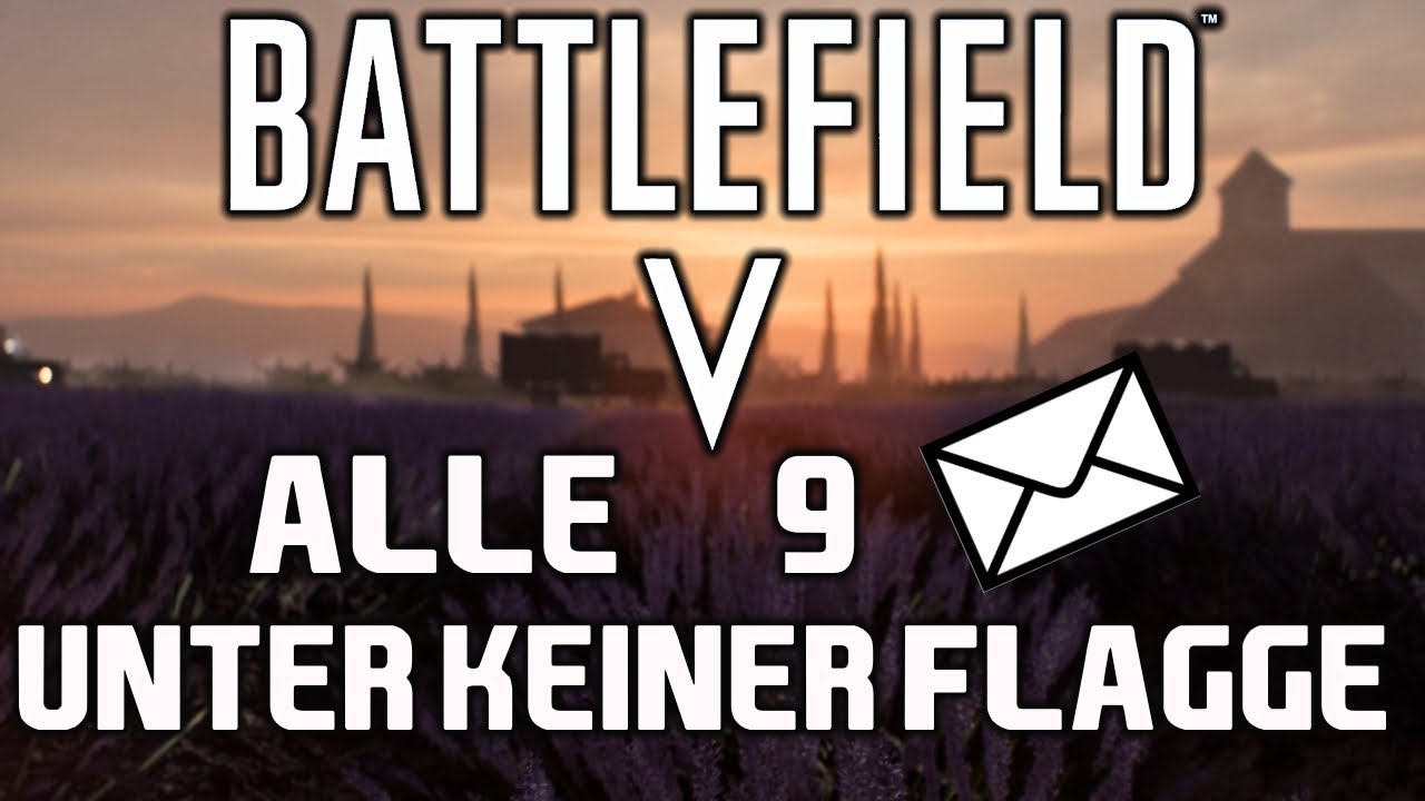 Battlefield 5 Alle 9 Briefe - Unter Keiner Flagge - Fundorte der Kampagne