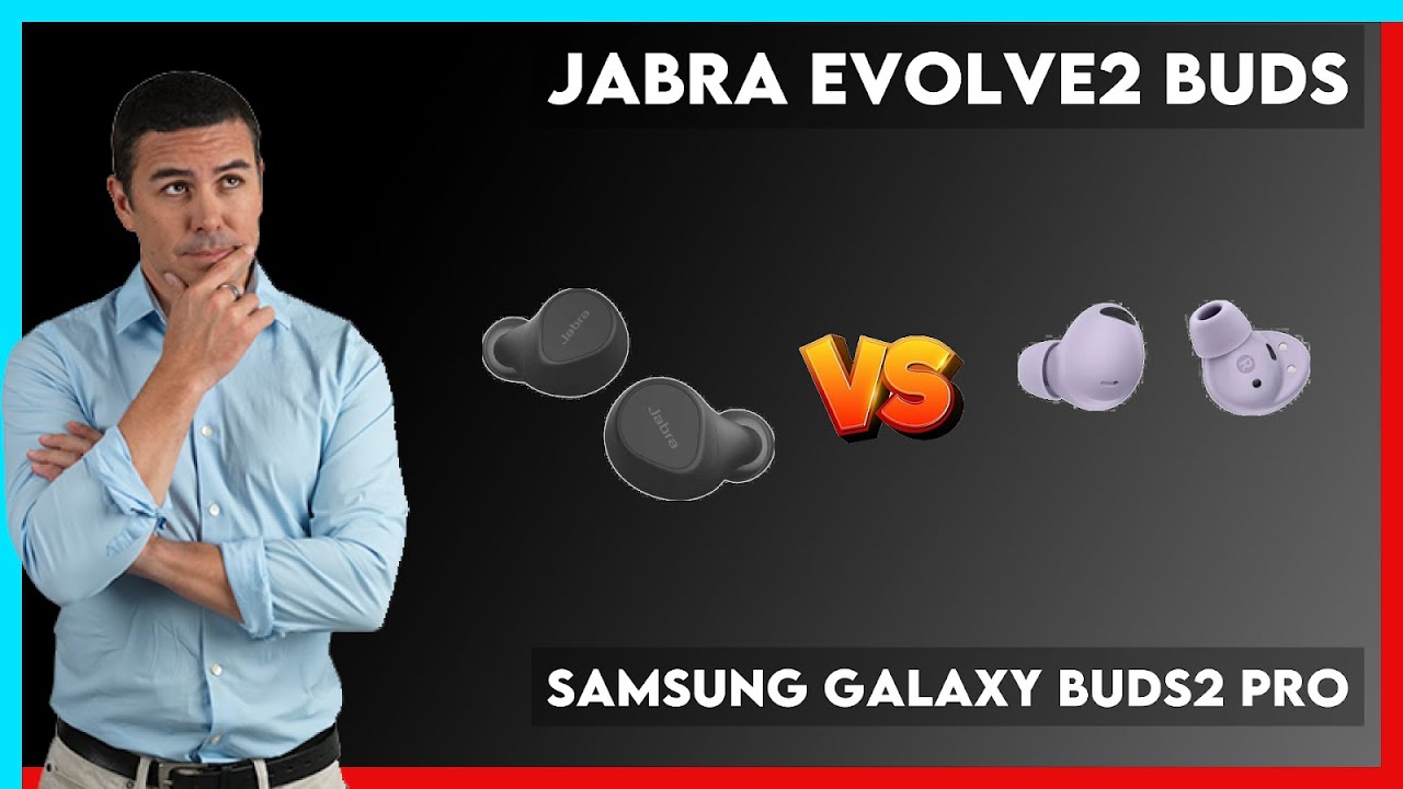 Jabra Evolve2 Buds Vs Samsung Galaxy Buds2 Pro Comparison YouTube jabra-evolve2-buds-vs-samsung-galaxy-buds2-pro-comparison-youtube