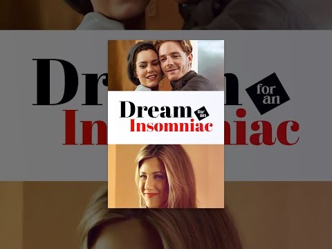 Dream for an Insomniac