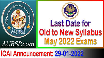 ICAI May 2022 Exams: Last Date for conversion from Old to New Syllabus | CA Final, Inter, Foundation