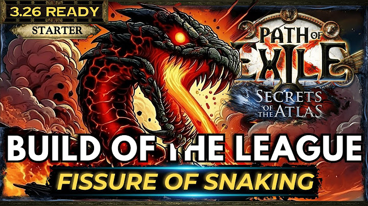 [PoE 3.26] VOLCANIC FISSURE OF SNAKING BUILD GUIDE - PATH OF EXILE SECRETS OF THE ATLAS - POE BUILDS
