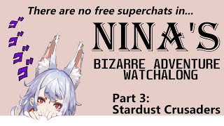 NINA KOSAKA'S「 WATCHALONG 」MARATHON of JoJo's Bizarre Adventure 「 S2 EP 7-15」