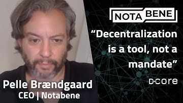 Blockchain People #10: Paving the road to AUTOMATIC crypto Compliance- Pelle Brændgaard CEO@Notabene