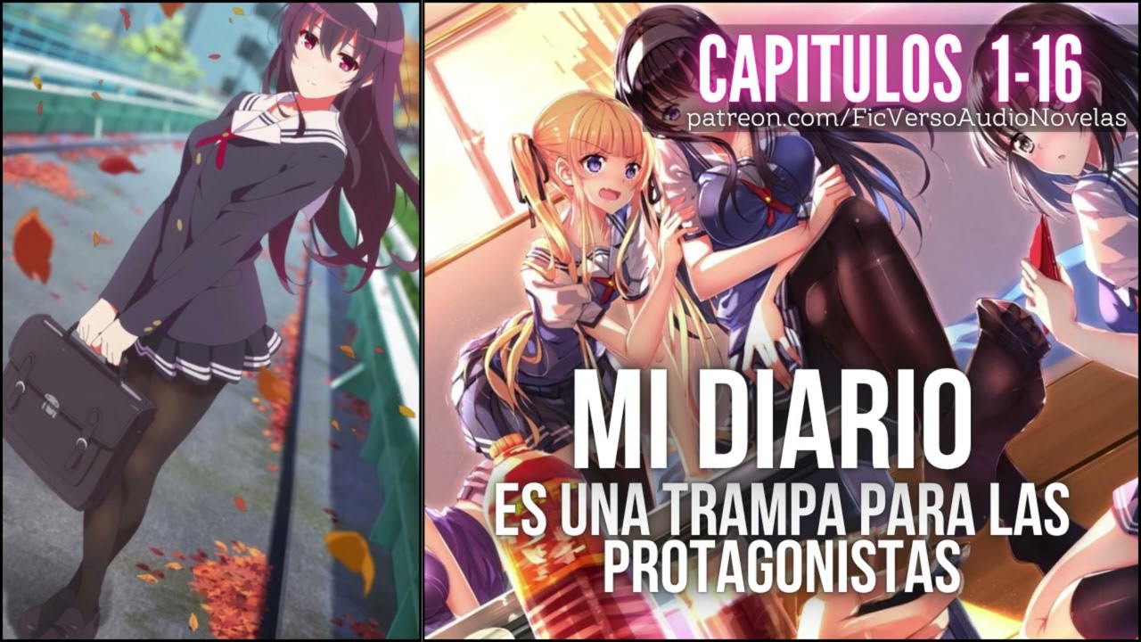 Mi Diario es una Trampa para las Protagonistas | Capitulos 1-16