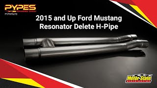 Pypes 2015 - 2024 Mustang Resonator Delete H-Pipe: Street Legal & Ready