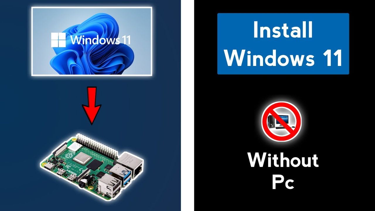 Install Windows 11 On Raspberry Pi Without Pc YouTube