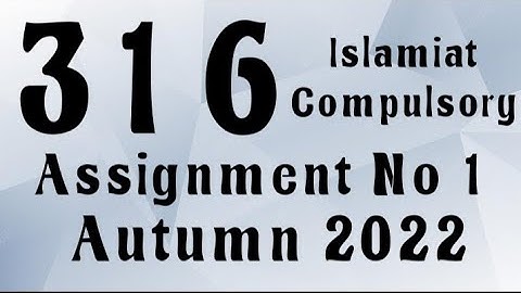 AIOU Code 316 Solved Assignment No.1 Autumn 2022 #aiou #aiousolveassignments