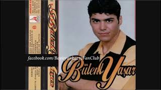 Bülent Yaşar - Seneler # Kaliteli Kayıt