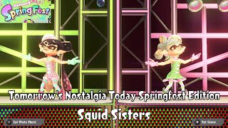 Tomorrow's Nostalgia Today Springfest Edition (Squid Sisters) - Splatoon 3