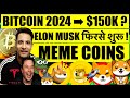      elon musk   bull run signal bitcoin  crypto   top meme coin   
