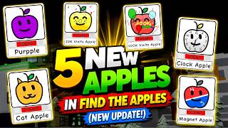 How To Get 5 NEW APPLES in Find The APPLES *Roblox* Walkthrough Guide / NEW UPDATE !