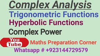 Complex Powers.  Trigonometric and Hyperbolic Functions and their Inverses in Complex Analysis