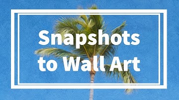 Vacation snapshots to Wall Art! Try the Brushstroke app