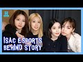[ENG] IZONE ISAC ESPOSTS Behind Story - feat. Yena Game Addict + Comedian Kim Chaewon