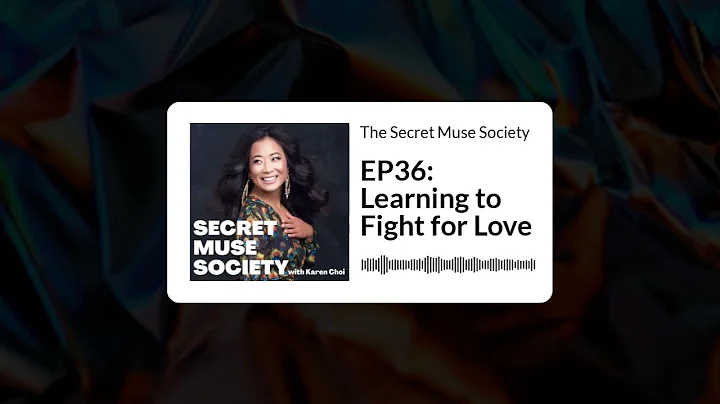 The Secret Muse Society - EP36: Learning to Fight ...