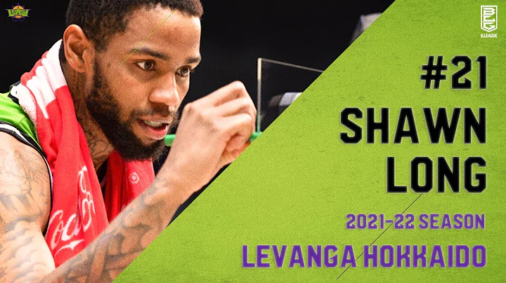 Shawn Long Regular Season Top 20 Plays | 2021-22 S...