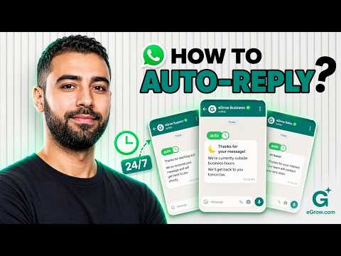 eGrow Tutorial | كيفية إعداد رسائل الرد التلقائي خارج أوقات العمل على واتساب