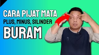 Cara Pijat Mata - Cara Pijat Terapi Mata Minus dan Plus, Silinder, Buram |  Tutorial Cara Terapi