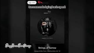 San Sanque & Blac Tears - Strings Of Sorrow