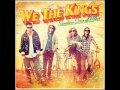 Say You Like Me - We The Kings