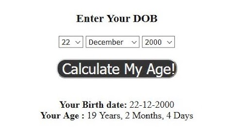 Age Calculator Using PHP & HTML | 2020