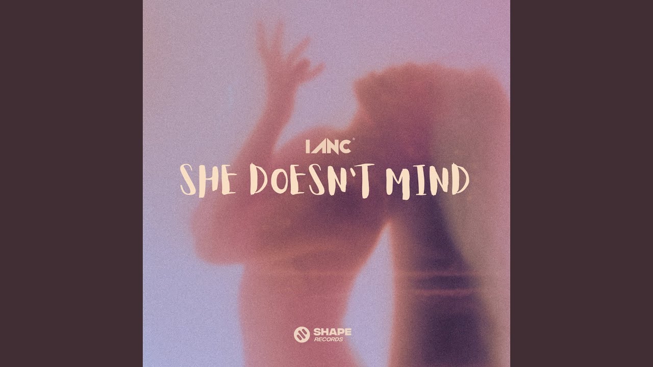 She Doesn't Mind