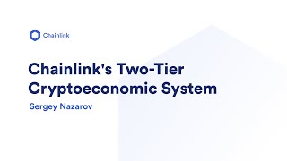 Chainlink's Two-Tier Cryptoeconomic System