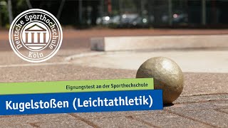 Kugelstoßen (Leichtathletik) - Eignungstest an der Sporthochschule