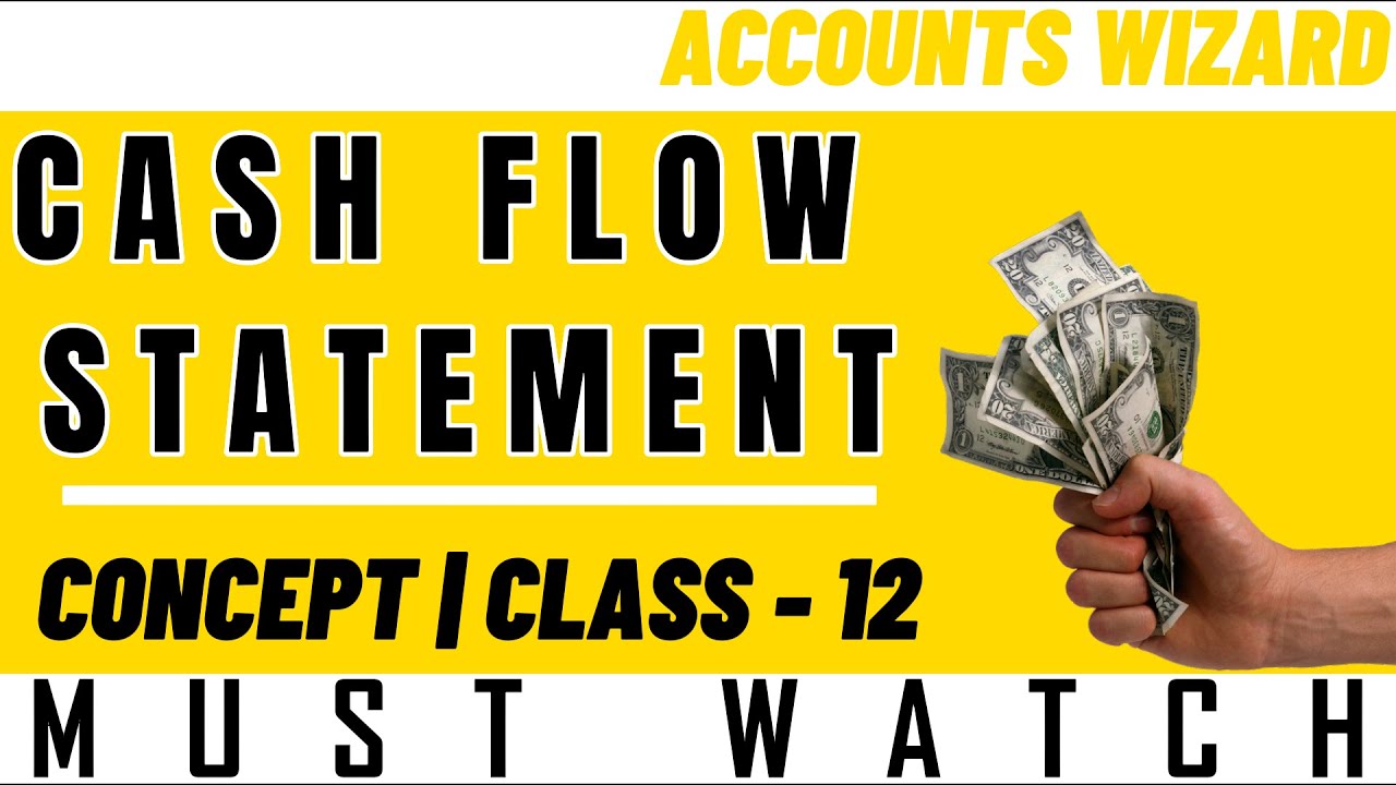 Cash Flow Concept in hindi by M.K Sir|| ACCOUNTS WIZARD||