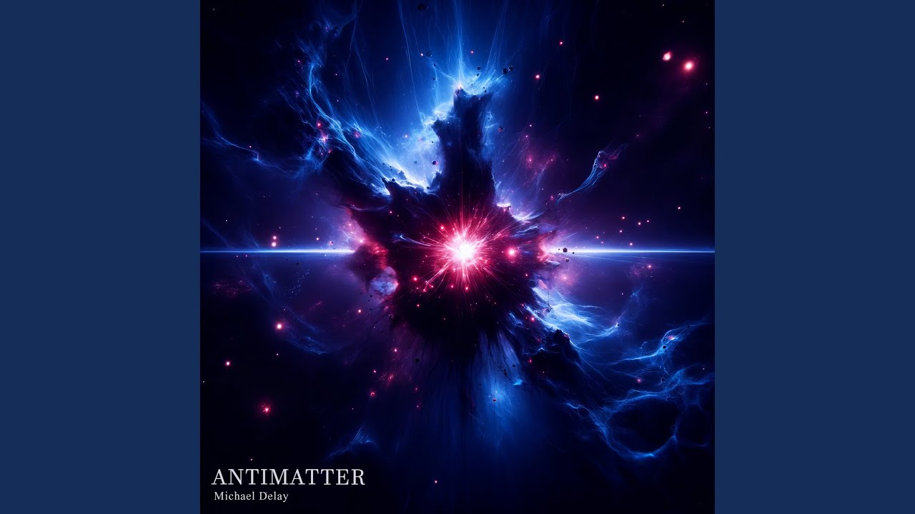 Watch Antimatter on YouTube Watch Antimatter on YouTube