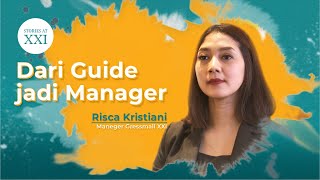 Dari Guide Cinema XXI sekarang jadi Manager -- Stories at 21 Eps.Risca Kristina