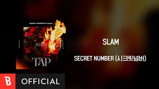 [Lyrics Video] SECRET NUMBER(시크릿넘버) - SLAM