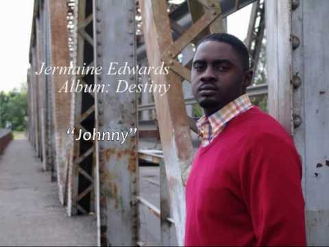 Jermaine Edwards - Johnny