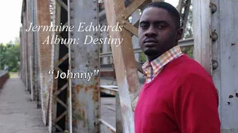 Jermaine Edwards - Johnny