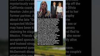 Olivia Newton-John Believed Missing Ex Patrick McDermott Was Dead, New Biography Claims #shorts