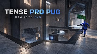 Information UT4 ICTF 5v5 - A TENSE PRO PUG News