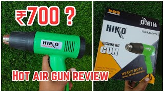 Heat Gun Hot Air Gun under Rs 700 review and use shrink wrapping