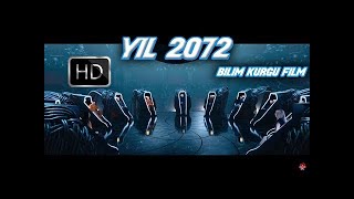 Yil 2072 Bi̇li̇m Kurgu Geri̇li̇m Türkçe Dublaj Fi̇lm İzle Full Hd En İyi̇ Fi̇lm